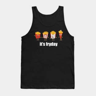 It's Fryday - French Fries Pun Tank Top